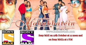 Mohabbatein on Sony MAX