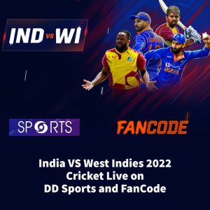 India VS West Indies 2022 Cricket Live