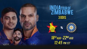 India Vs Zimbabwe 2022 Broadcast Schedule