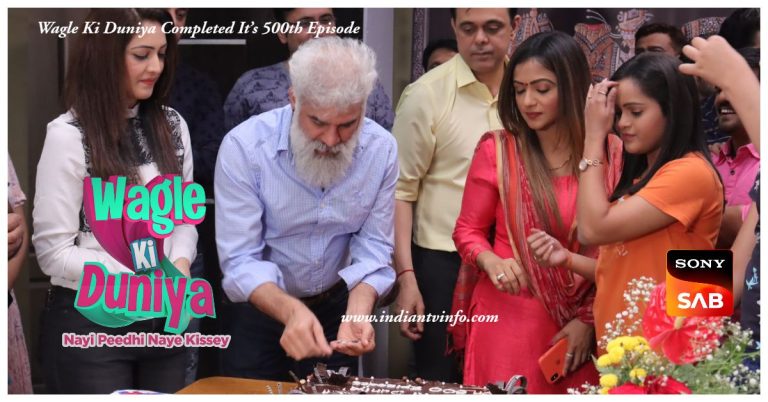 Serial Wagle Ki Duniya 500 Episodes