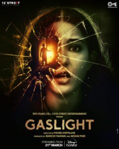 Gaslight on Hotstar