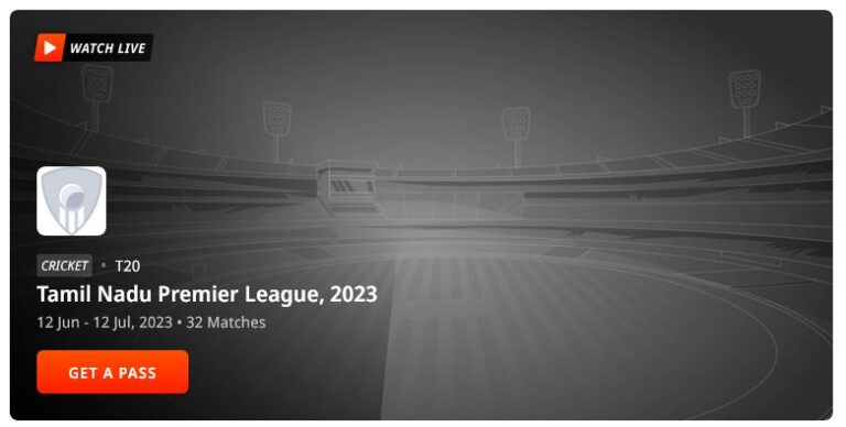 Tamil Nadu Premier League 2023 Live Streaming