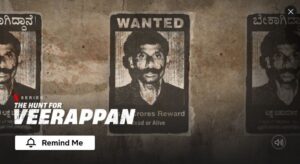 The Hunt For Veerappan