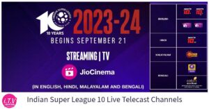 Indian Super League 10 Live Telecast Channels