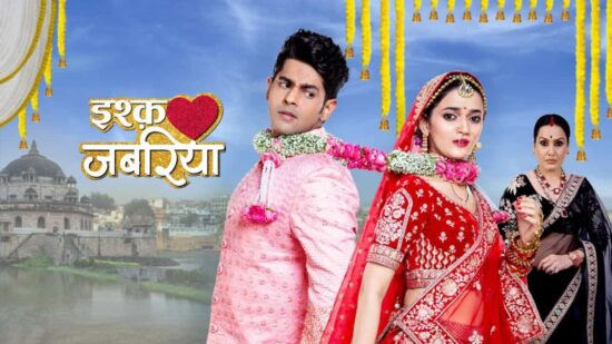 Watch Ishq Jabaria Episode Serial Online